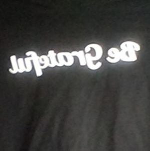 Black be grateful shirt